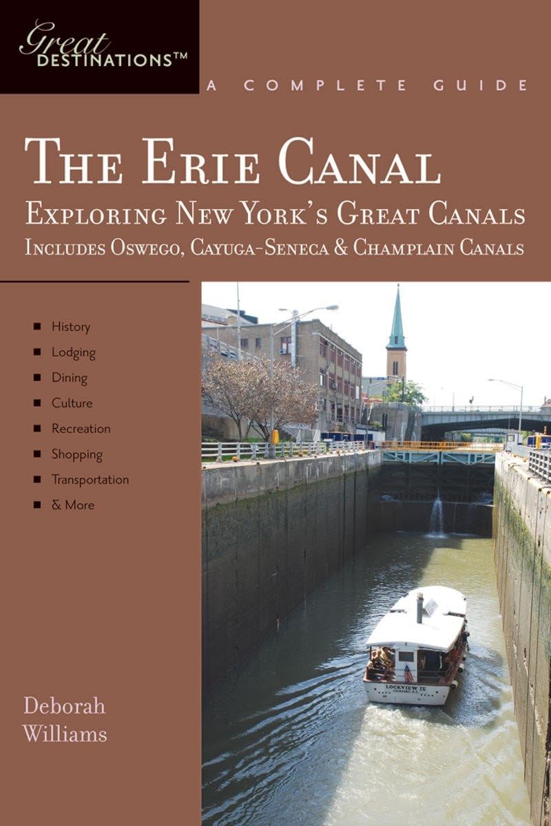 Explorer's Guide Erie Canal: A Great Destination: Exploring New York's Great Canals (Explorer's Great Destinations),Used