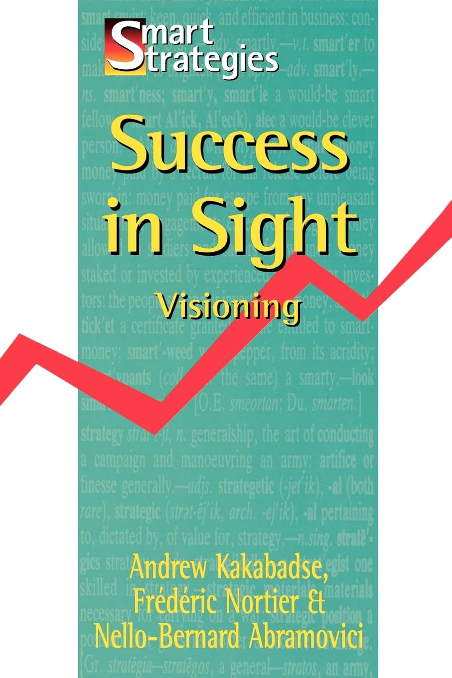 Success in Sight: Visioning (Smart Strategy),Used