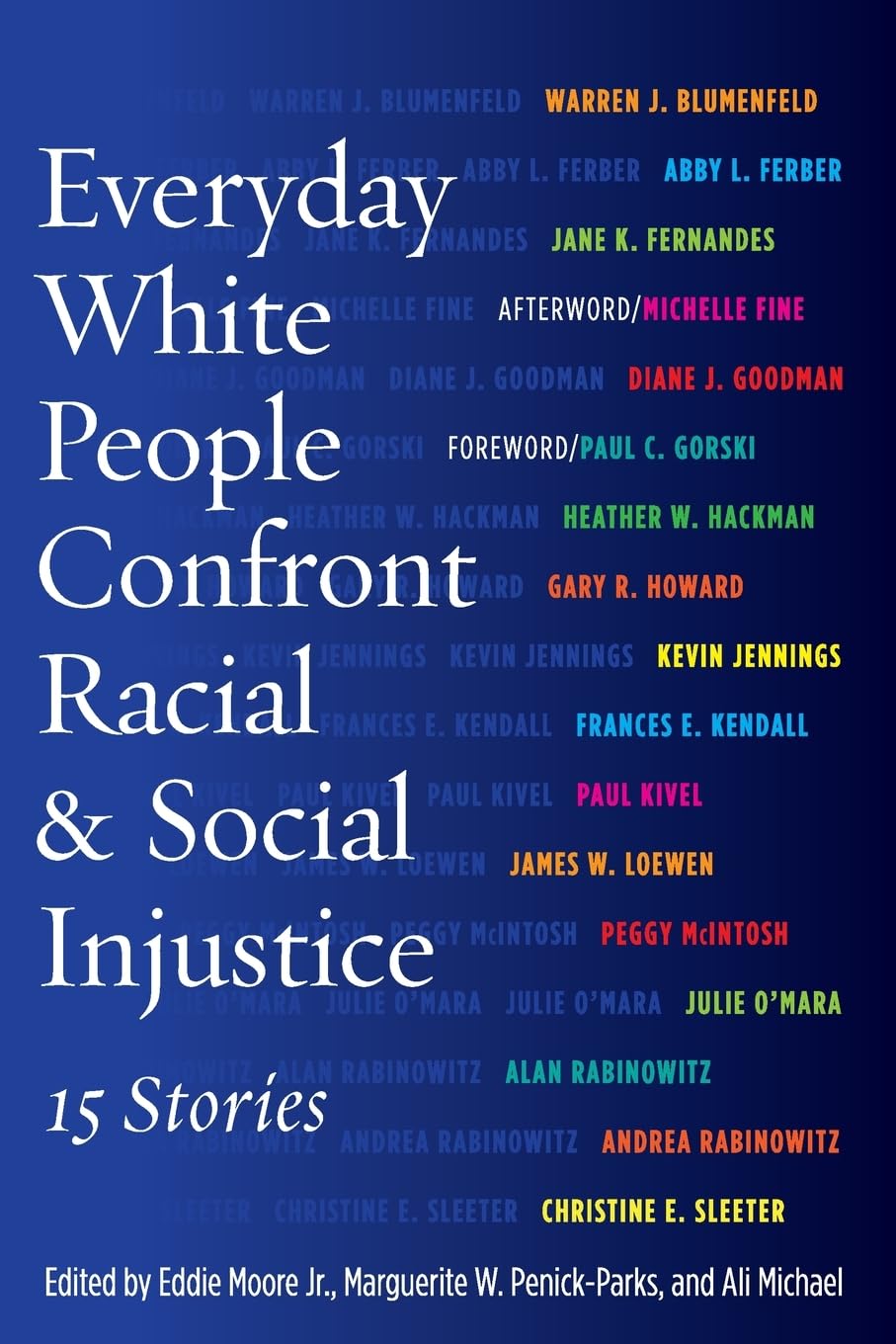Everyday White People Confront Racial and Social Injustice,Used