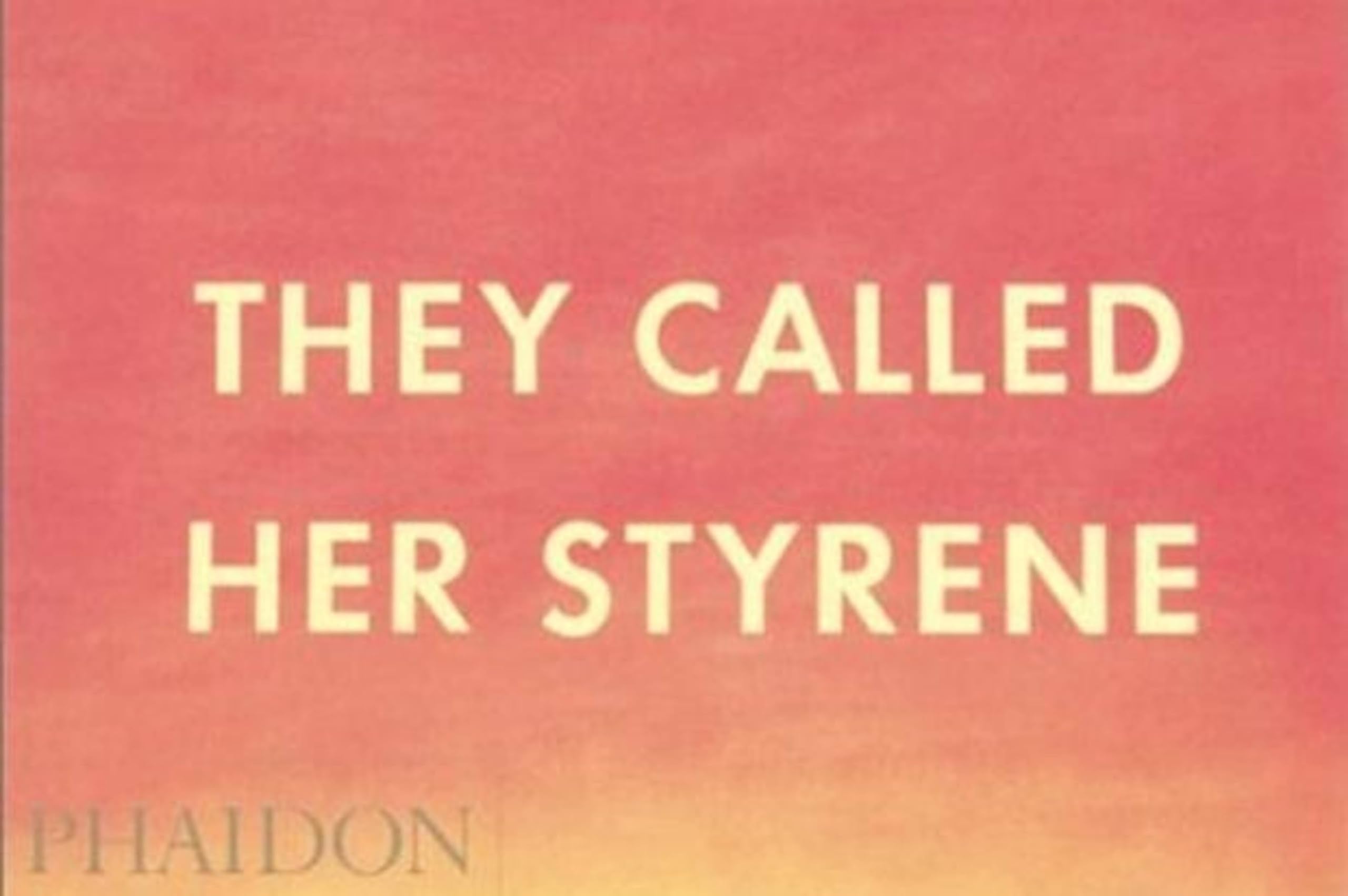 They Called Her Styrene, Etc.,Used
