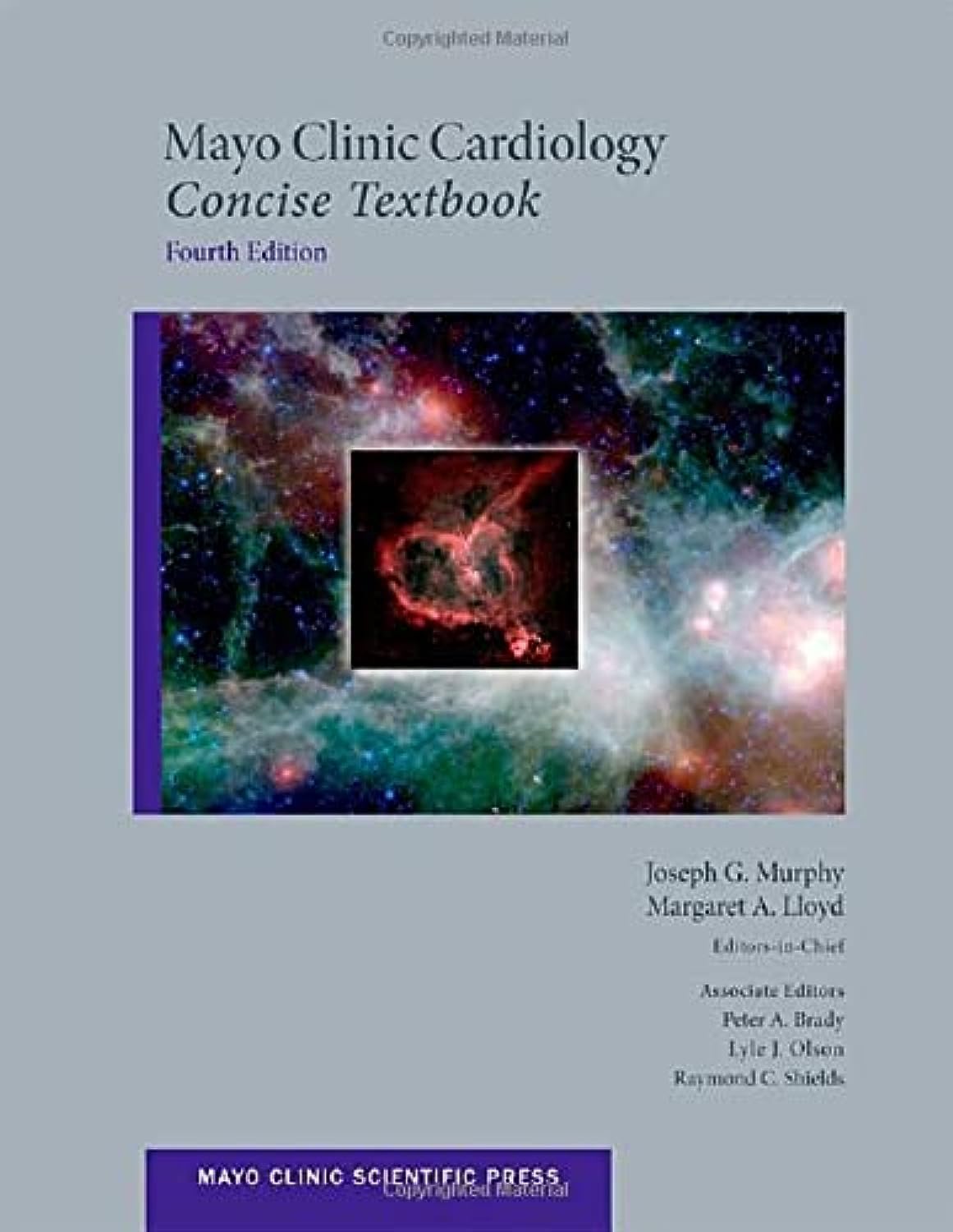 Mayo Clinic Cardiology: Concise Textbook (Mayo Clinic Scientific Press),New