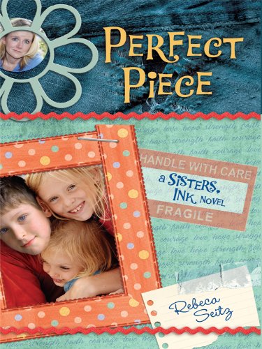 Perfect Piece: A Sisters, Ink Novel (Thorndike Press Large Print Christian Fiction),Used