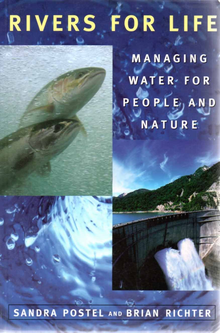 Rivers for Life: Managing Water For People And Nature,Used