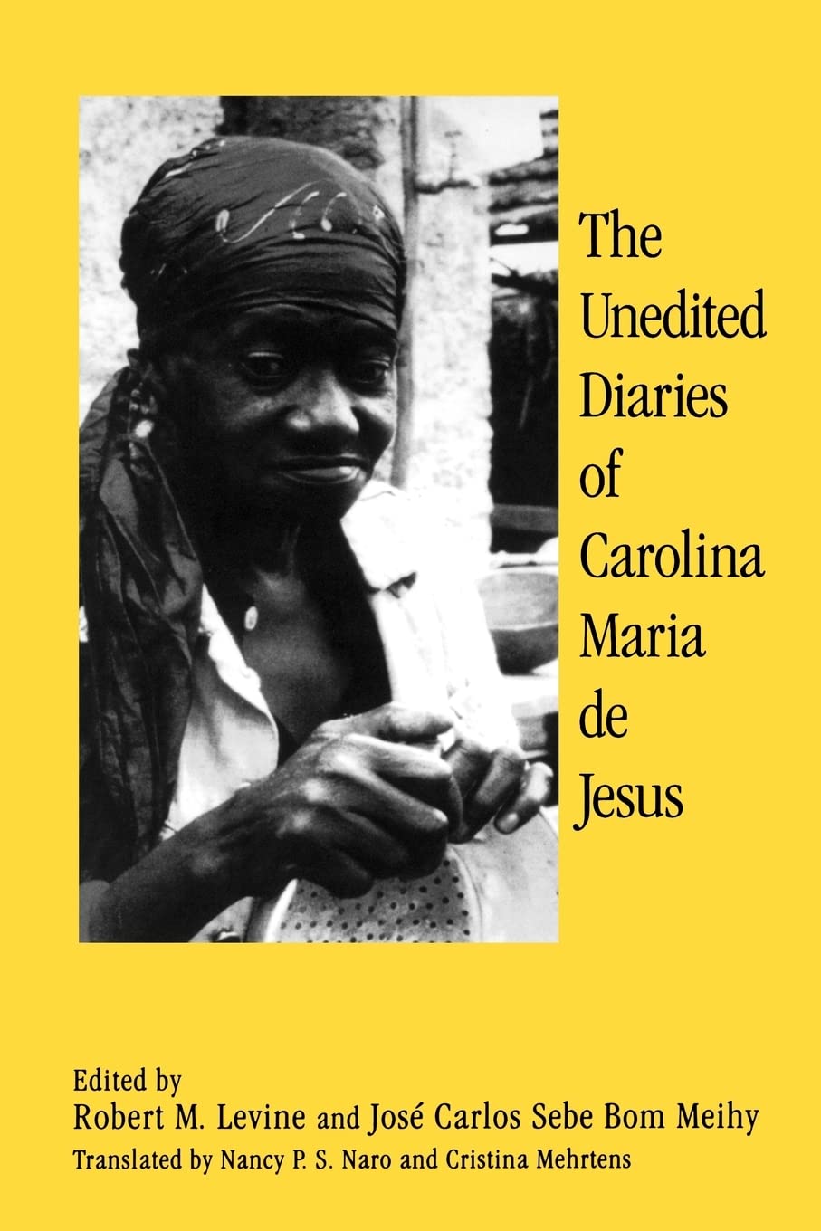 The Unedited Diaries of Carolina Maria De Jesus,Used