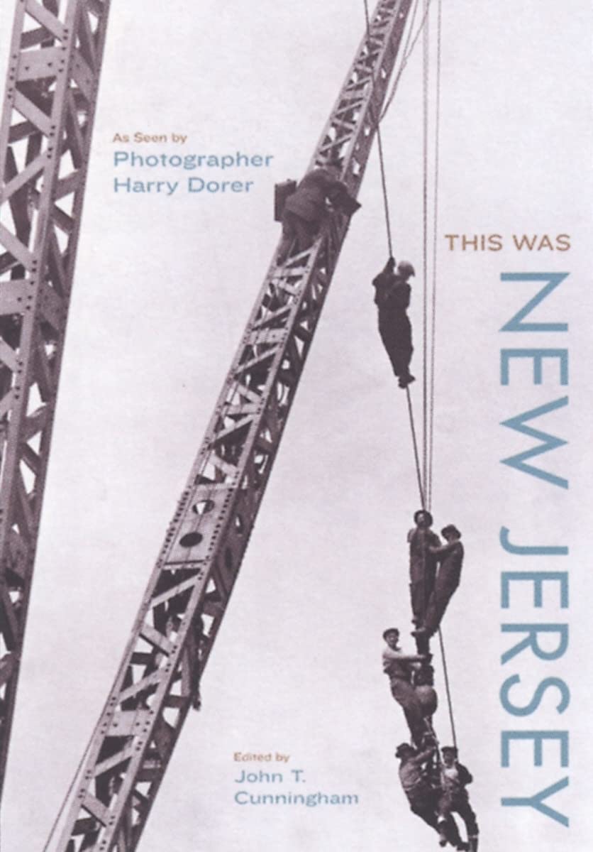 This Was New Jersey As Seen By Photographer Harry C. Dorer,Used