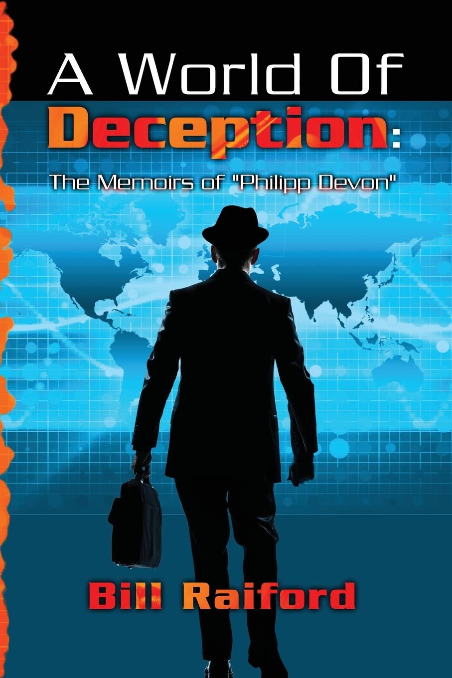 A World Of Deception: The Memoirs Of 'Philipp Devon',Used