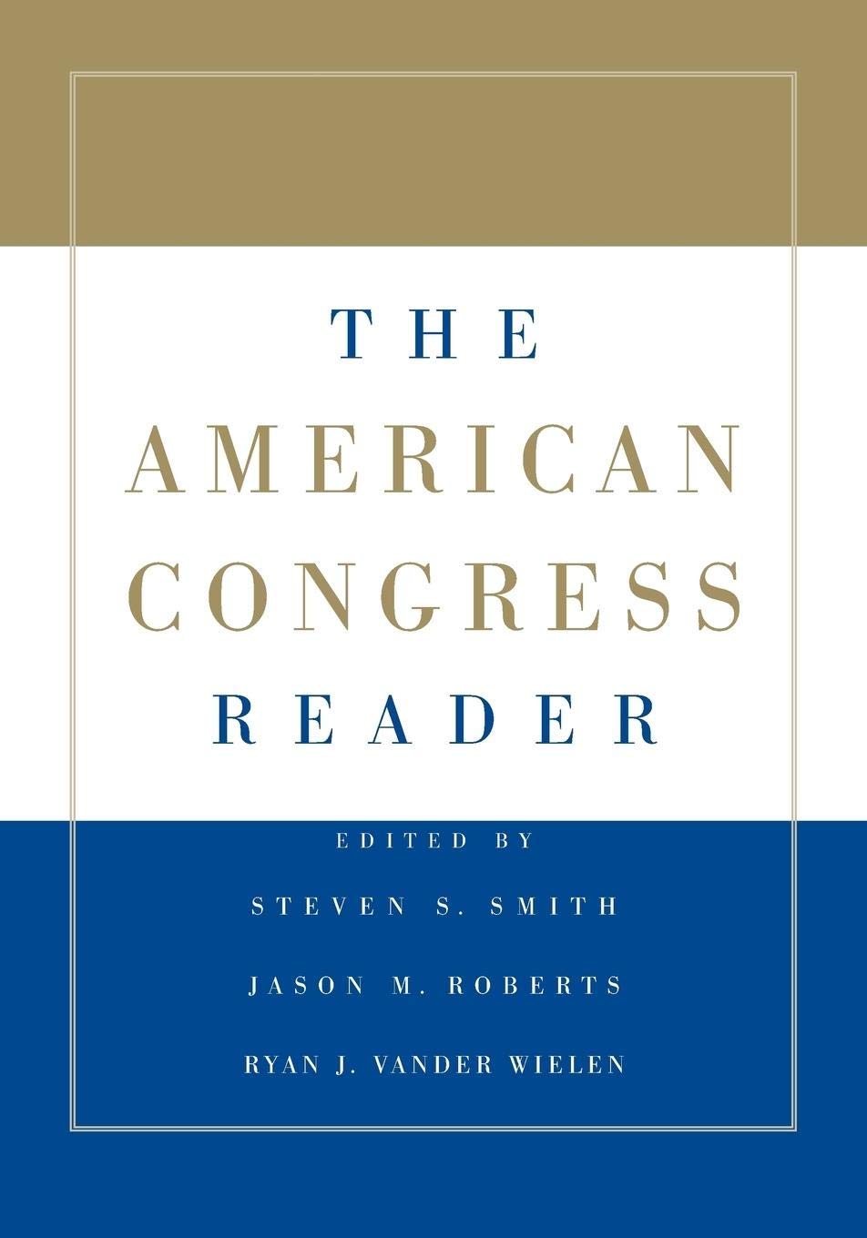The American Congress Reader (The American Congress 6ed and The American Congress Reader Pack Two Volume Paperback Set),Used