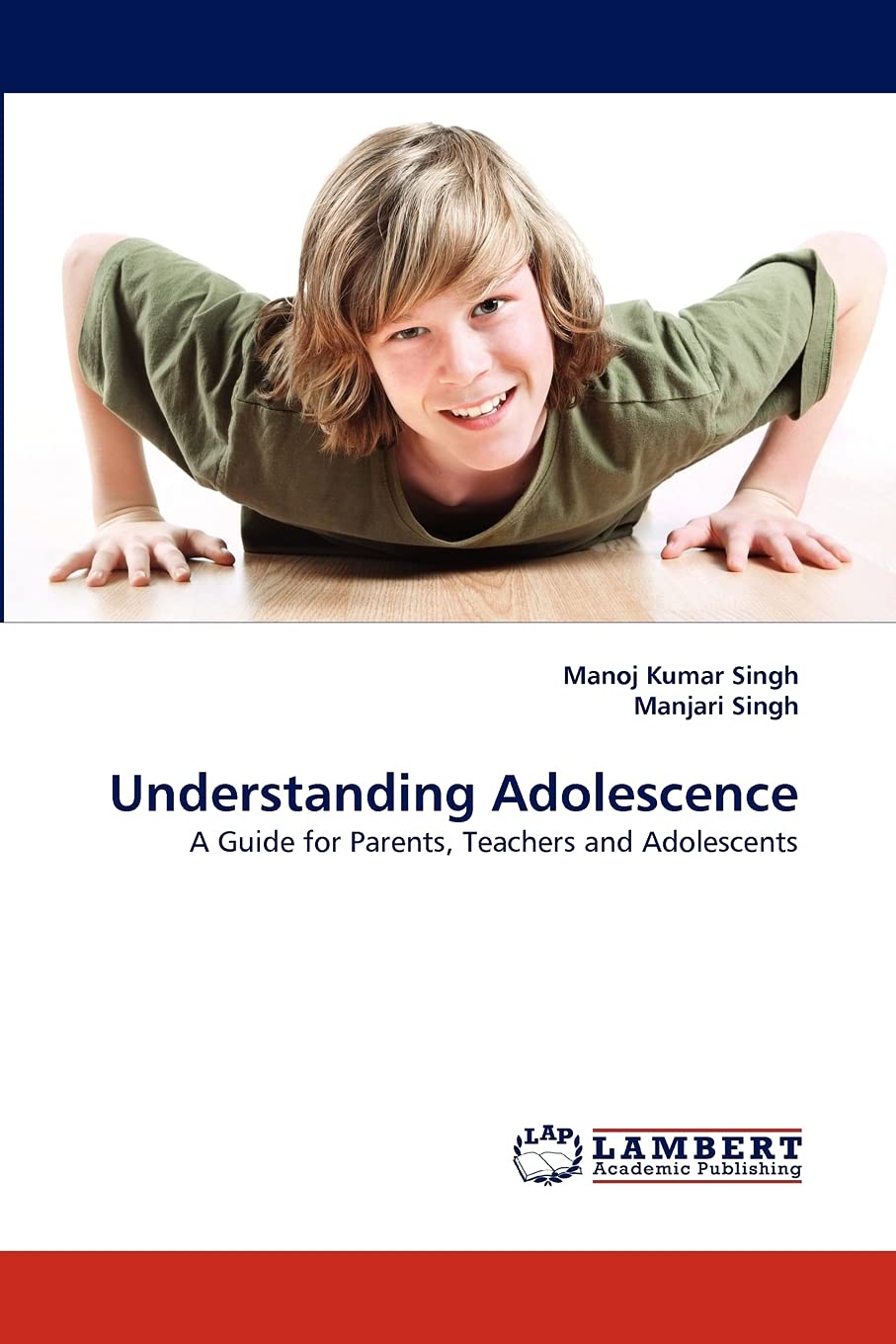 Understanding Adolescence: A Guide for Parents, Teachers and Adolescents,Used