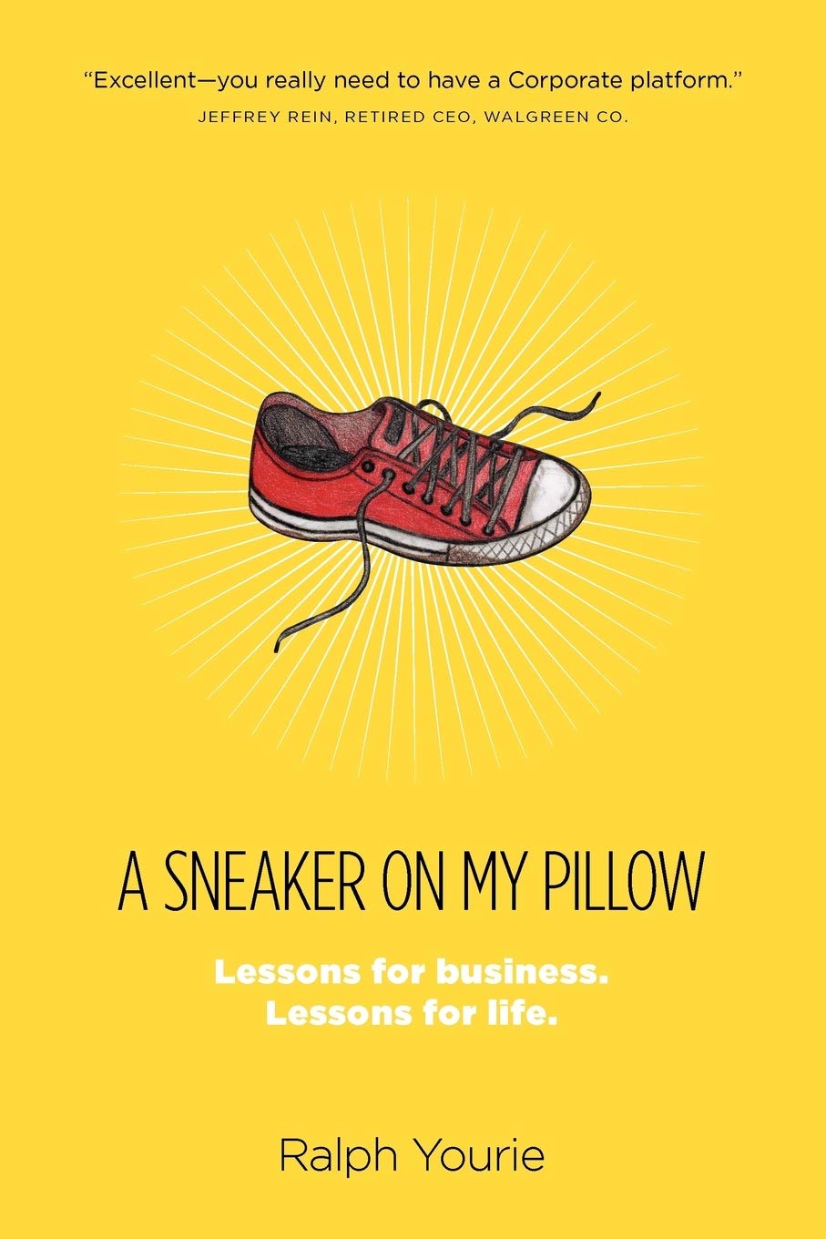 A Sneaker On My Pillow: Lessons For Business. Lessons For Life.,Used
