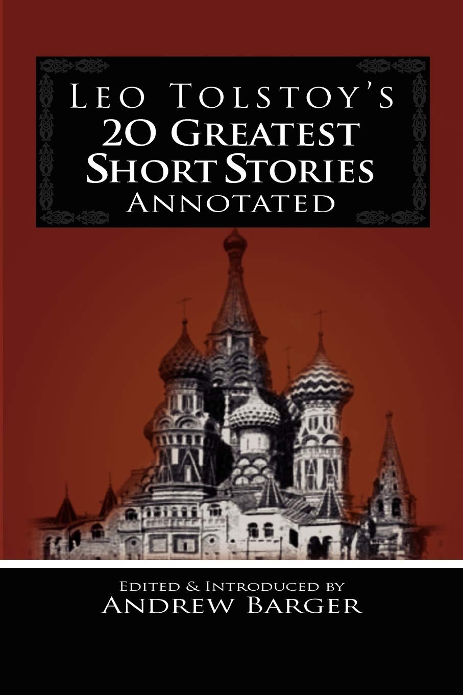 Leo Tolstoy's 20 Greatest Short Stories Annotated,Used