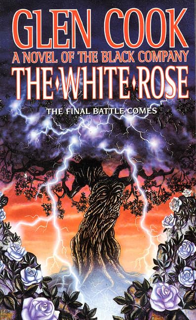 The White Rose: A Novel Of The Black Company (Chronicles Of The Black Company),New