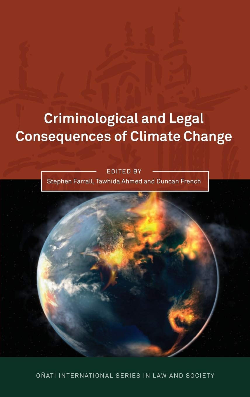 Criminological And Legal Consequences Of Climate Change (Oati International Series In Law And Society),Used