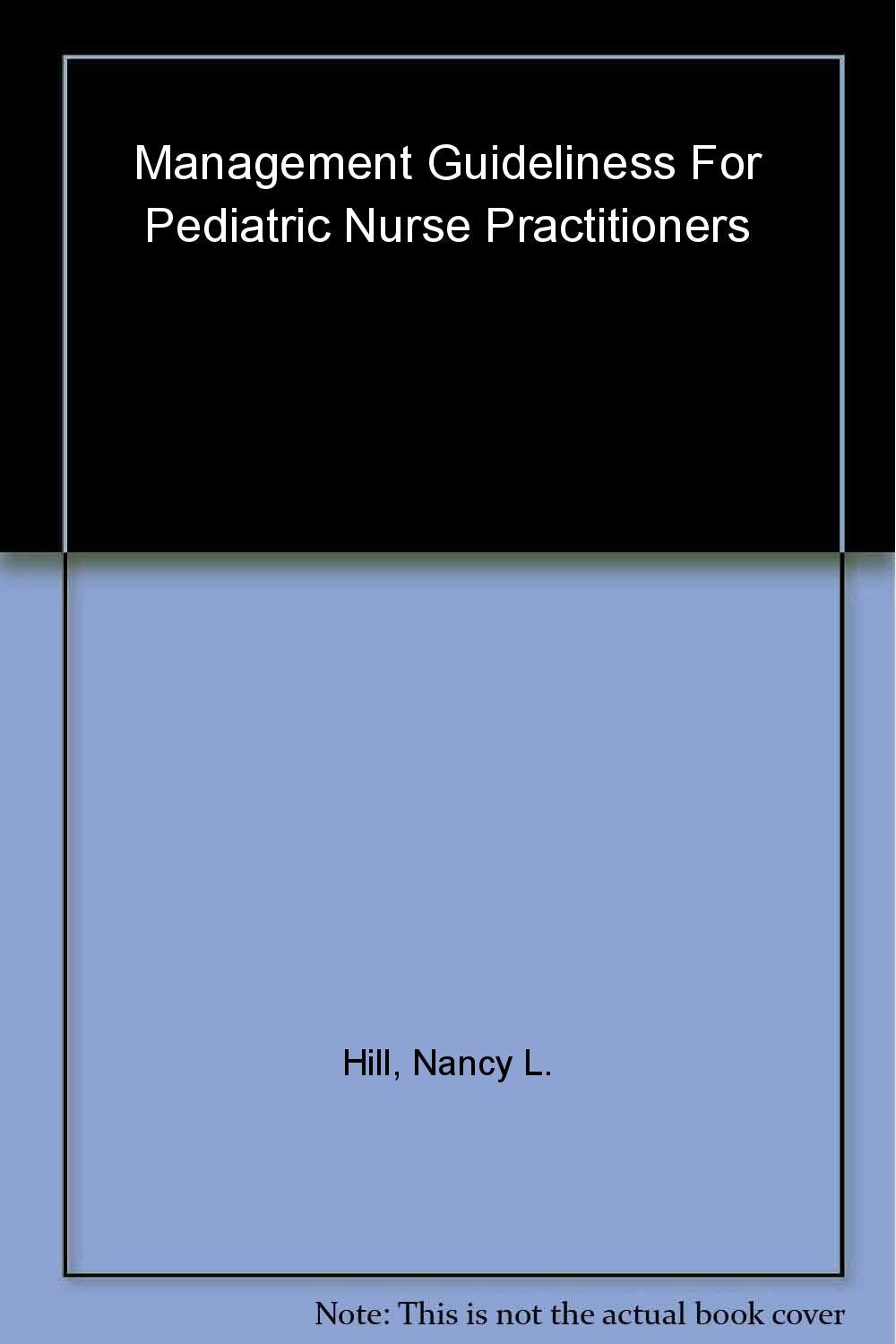 Management Guidelines For Pediatric Nurse Practitioners,Used