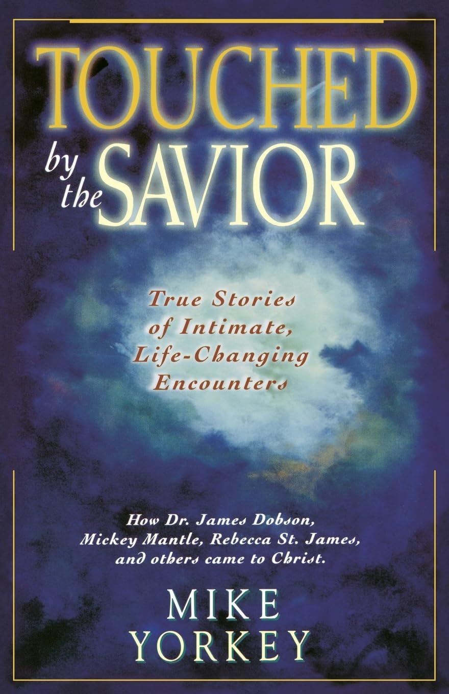 Touched By The Savior: Compelling Stories Of Lives Changed By The Master'S Hand,Used