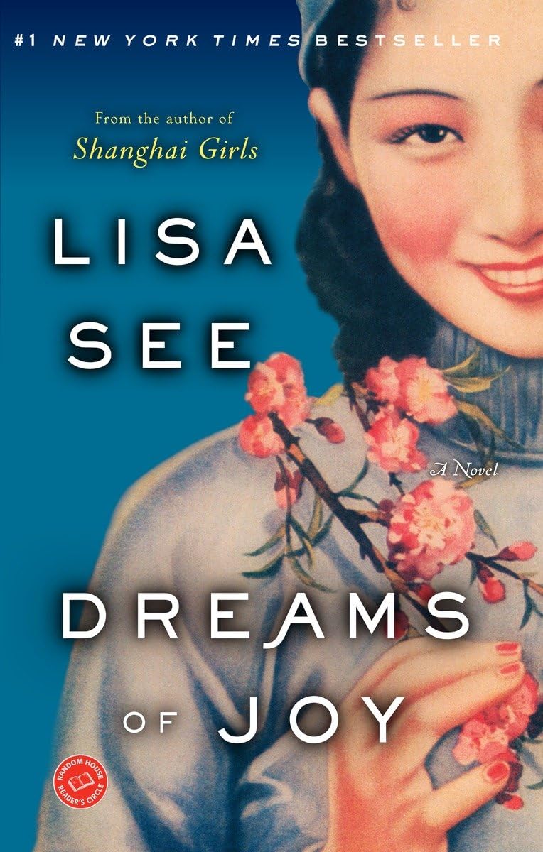Dreams Of Joy: A Novel (Shanghai Girls),Used