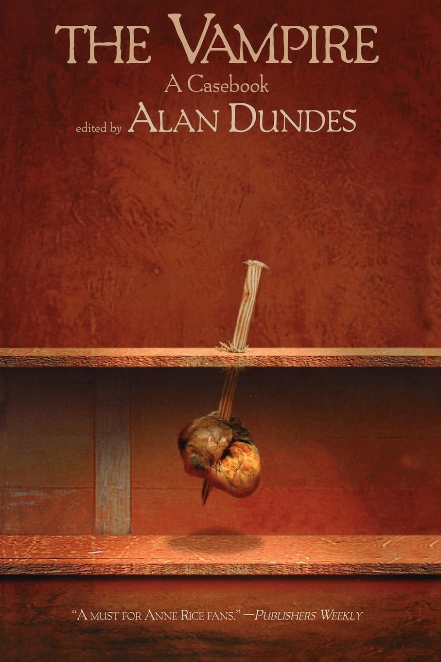 The Vampire: A Casebook,New