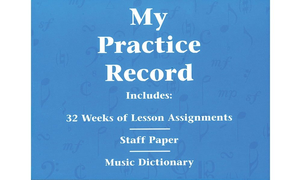 My Practice Record: Hal Leonard Student Piano Library,New