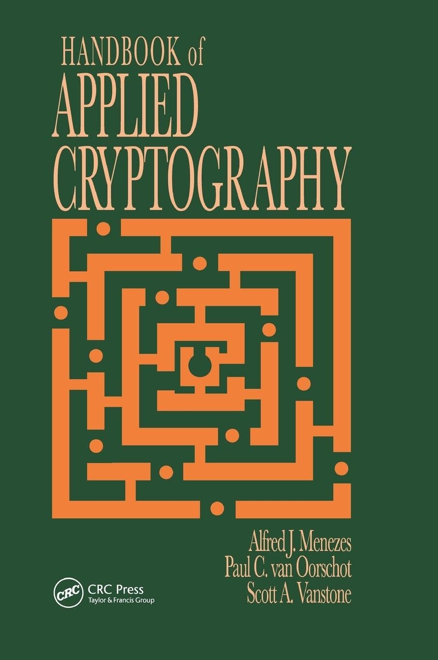 Handbook of Applied Cryptography (Discrete Mathematics and Its Applications),Used