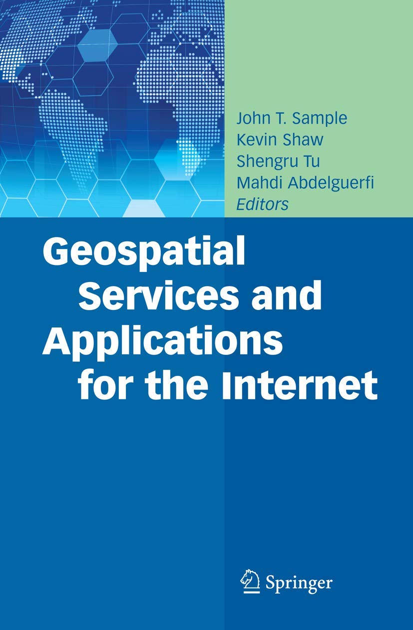 Geospatial Services And Applications For The Internet,Used