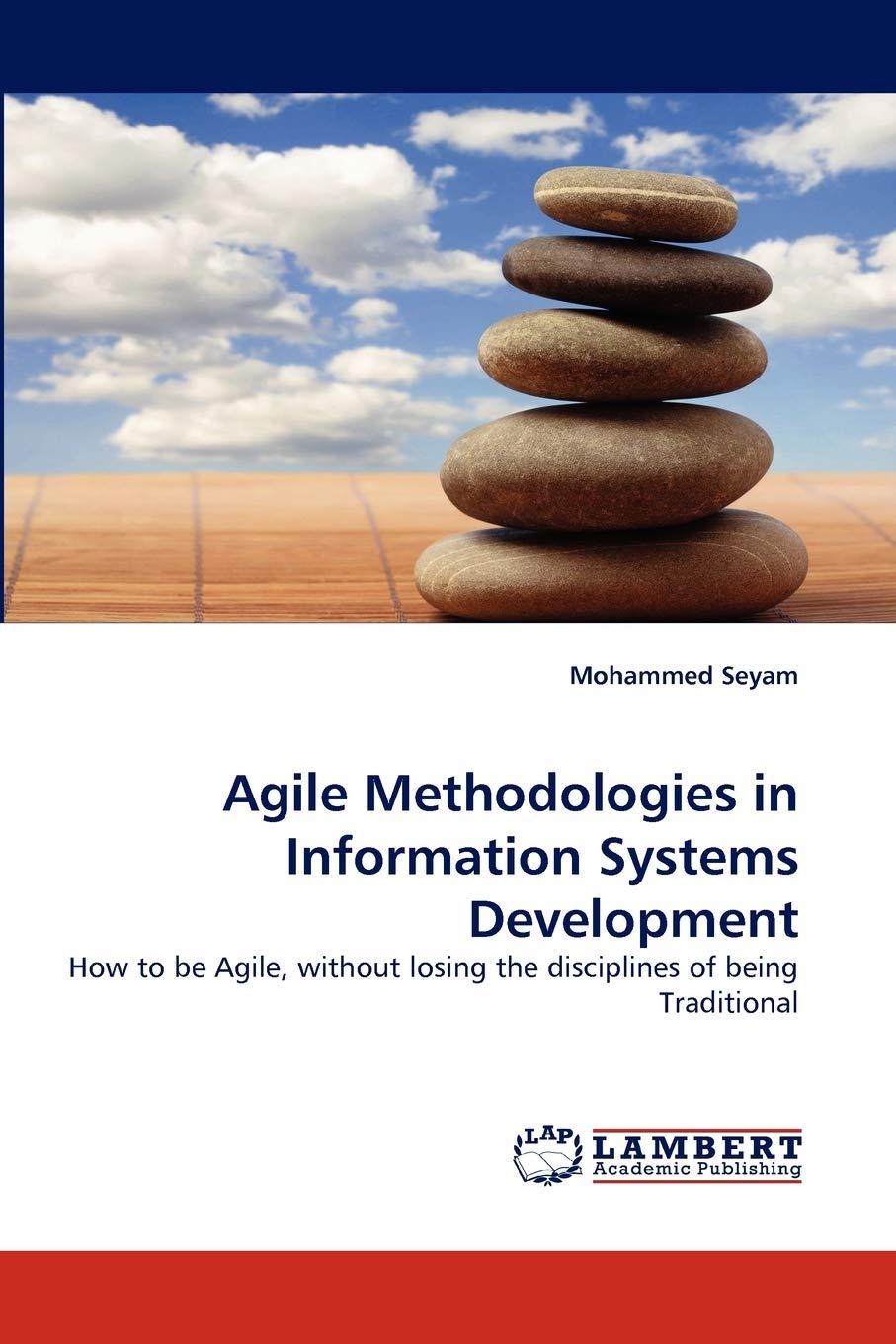 Agile Methodologies in Information Systems Development: How to be Agile, without losing the disciplines of being Traditional,Used