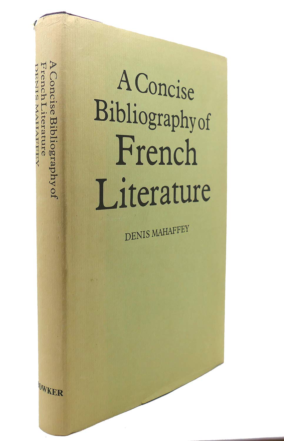 A concise bibliography of French literature,Used