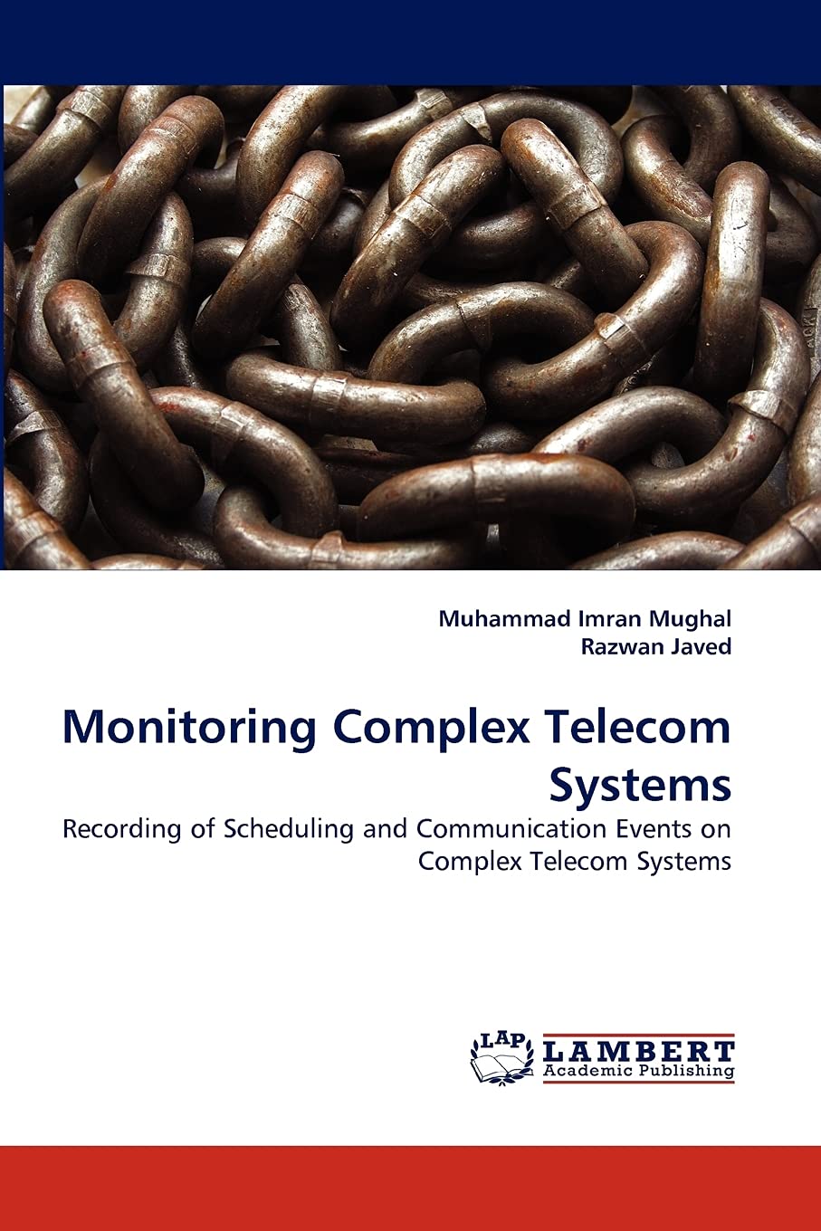 Monitoring Complex Telecom Systems: Recording of Scheduling and Communication Events on Complex Telecom Systems,Used