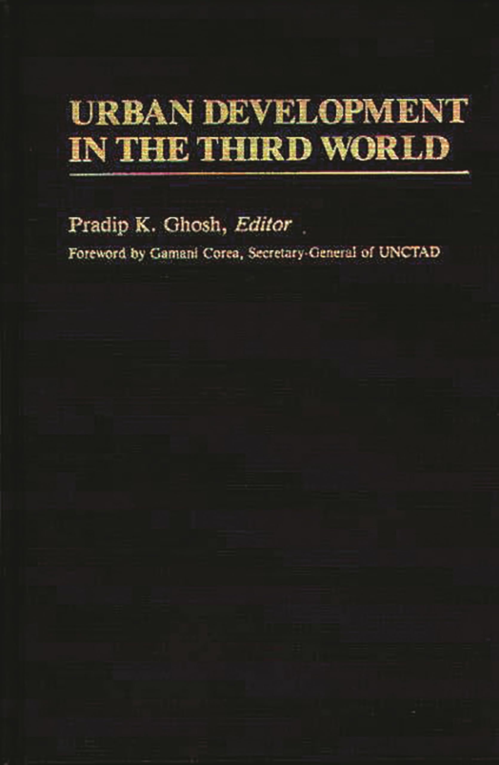 Urban Development In The Third World: (International Development Resource Books)