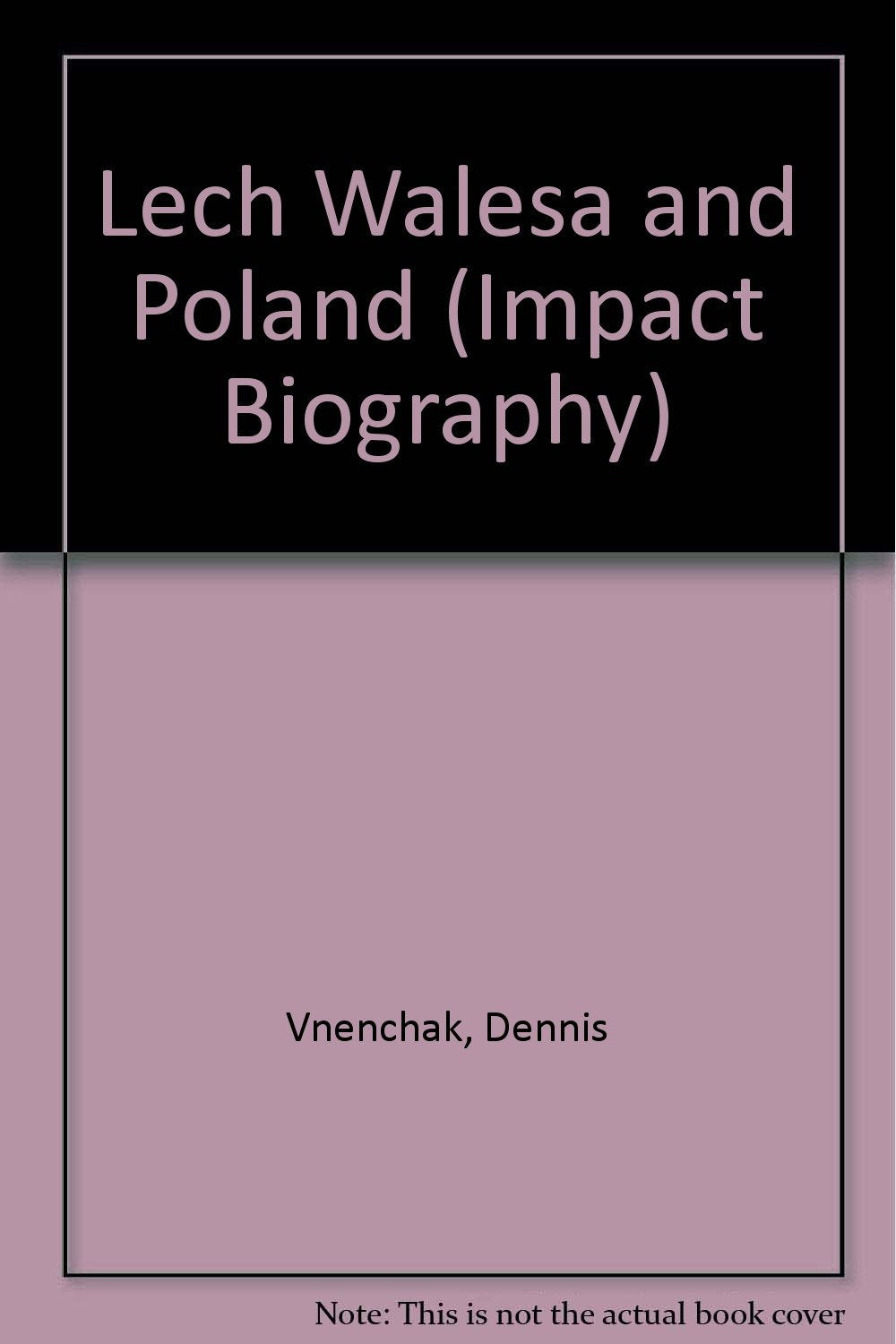 Lech Walesa and Poland (Impact Biography),Used