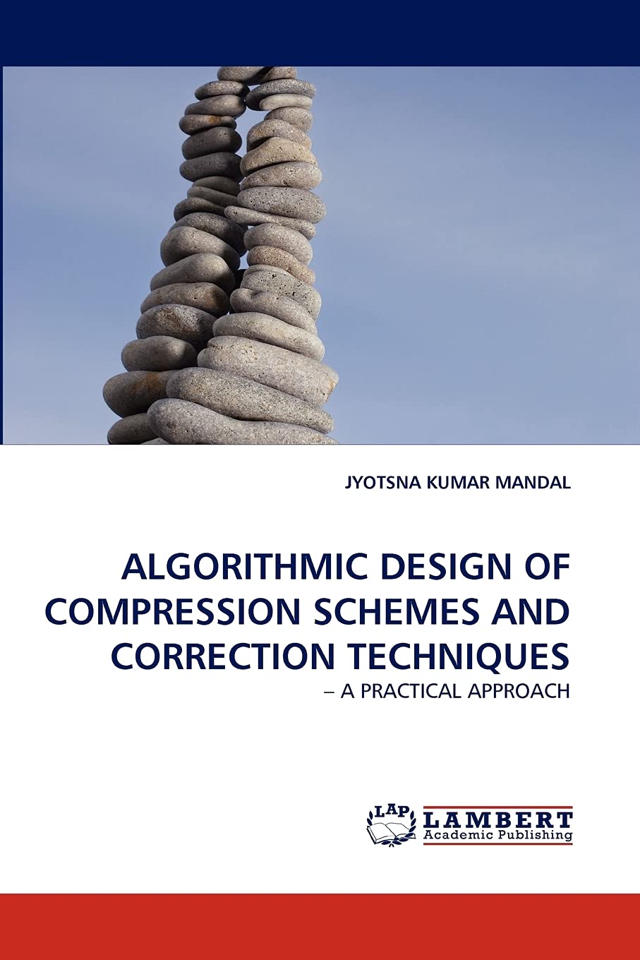 ALGORITHMIC DESIGN OF COMPRESSION SCHEMES AND CORRECTION TECHNIQUES: ? A PRACTICAL APPROACH,Used