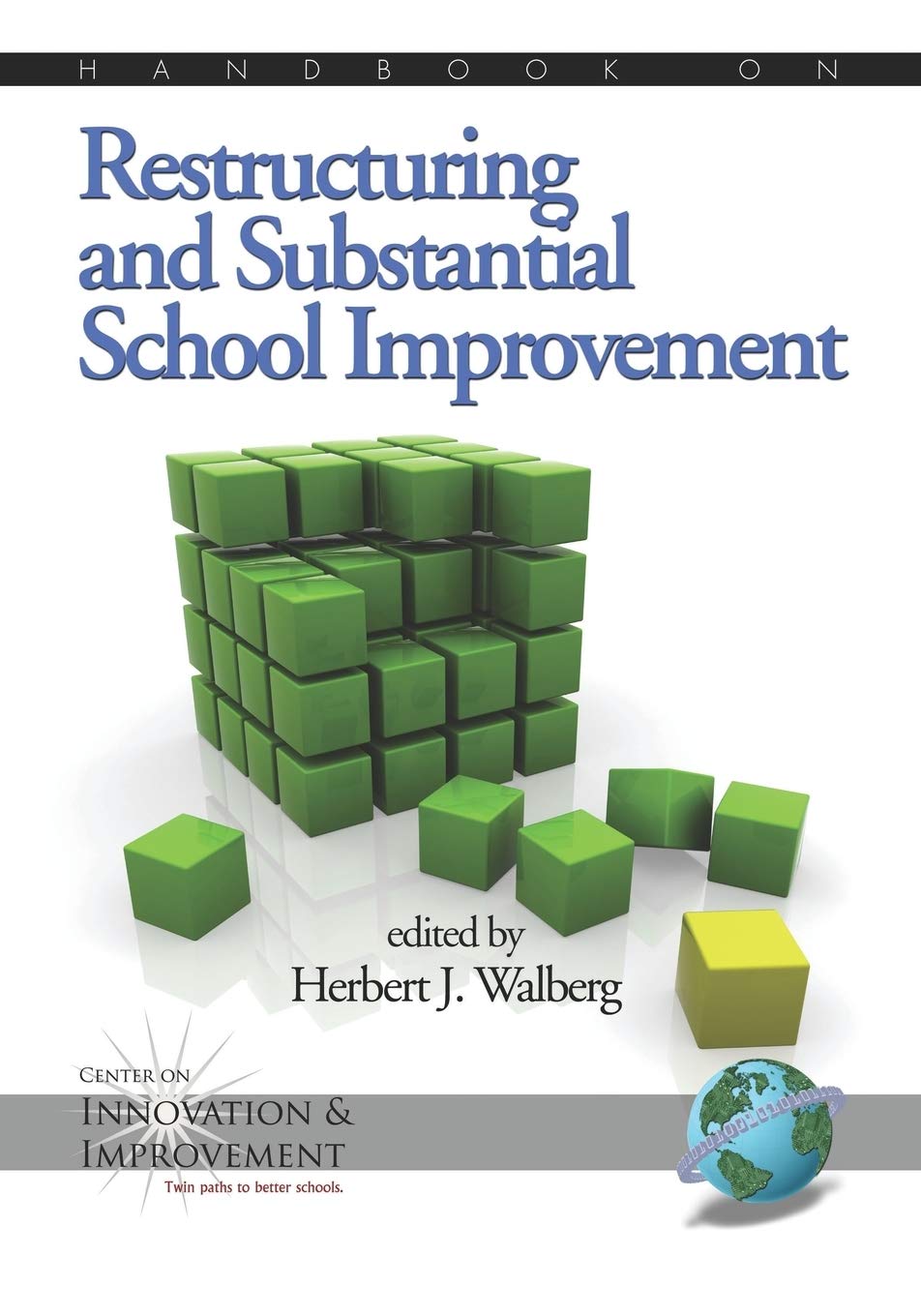 Handbook on Restructuring and Substantial School Improvement (NA),Used