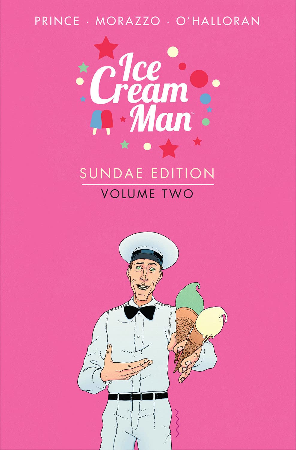 Ice Cream Man: Sundae Edition, Volume 2 (Ice Cream Man: Sundae Edition, 2)