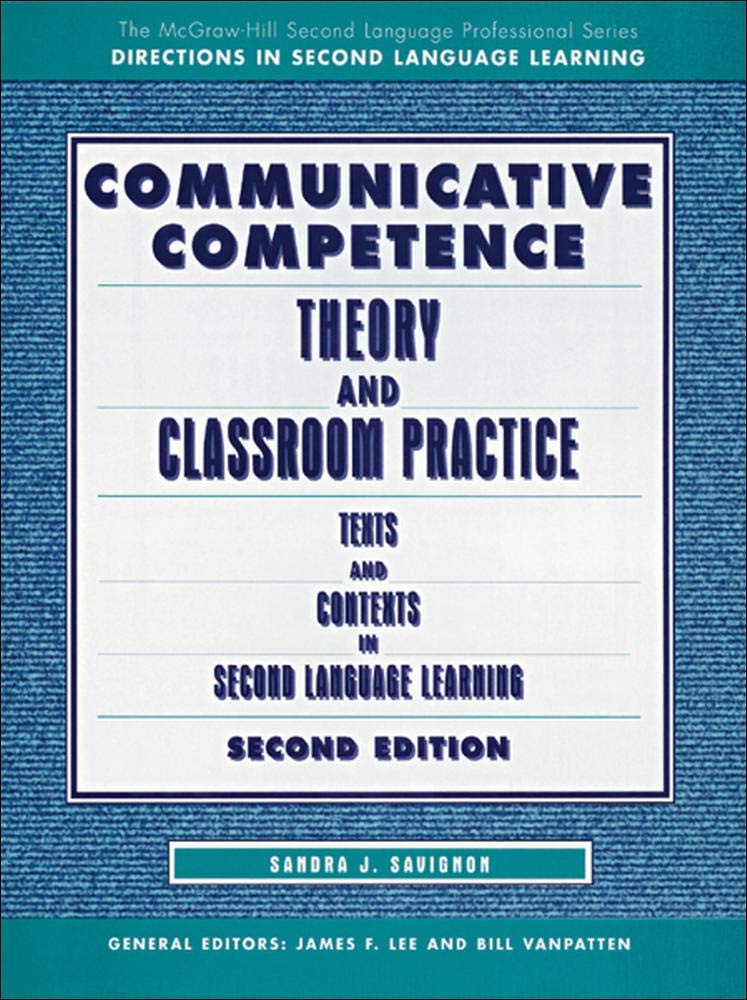 Communicative Competence: Theory and Classroom Practice,Used