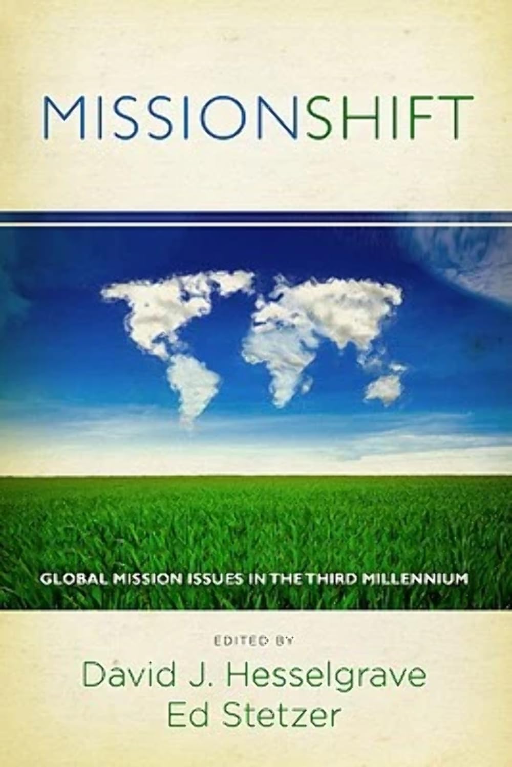 MissionShift: Global Mission Issues in the Third Millennium,Used