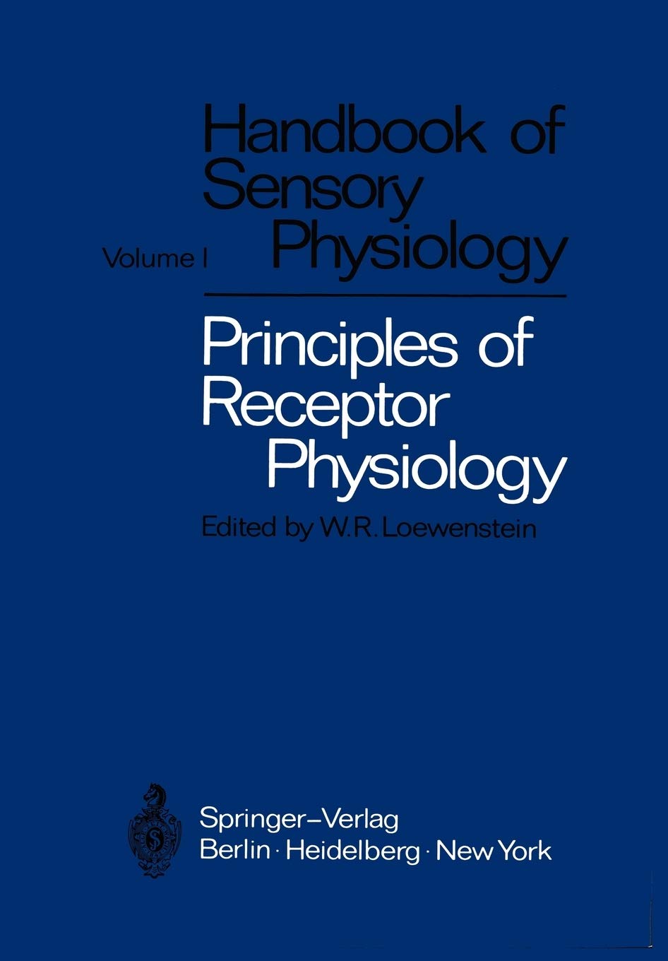 Principles of Receptor Physiology (Handbook of Sensory Physiology, 1),Used