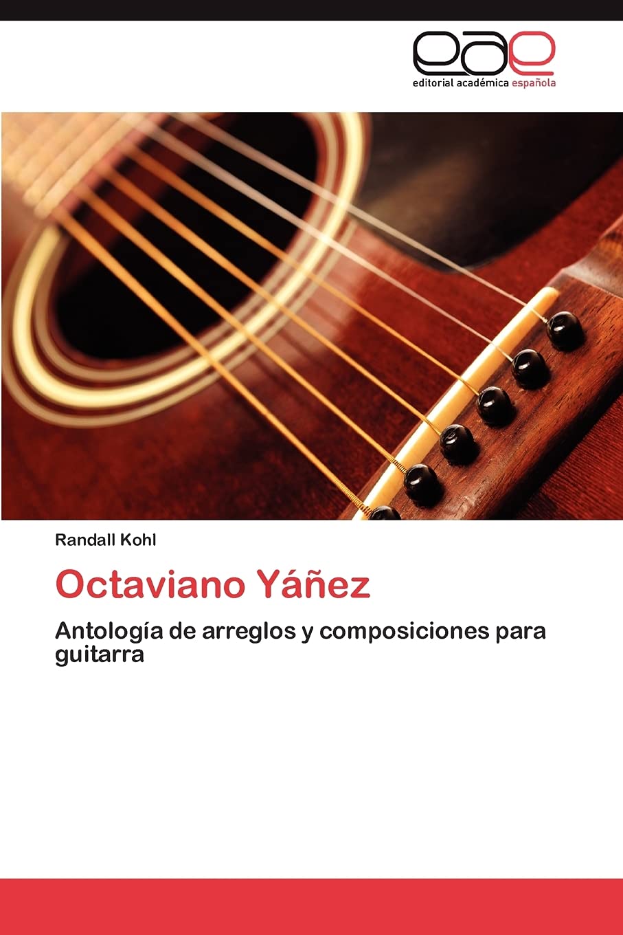 Octaviano Yez: Antologa de arreglos y composiciones para guitarra (Spanish Edition),Used
