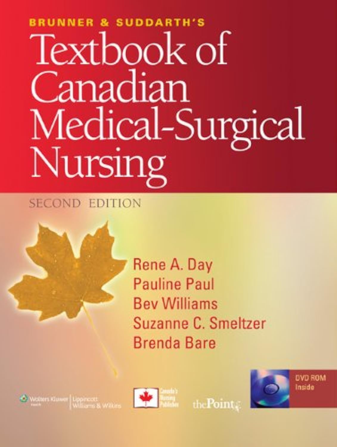 Brunner & Suddarths Textbook Of Canadian Medicalsurgical Nursing,New