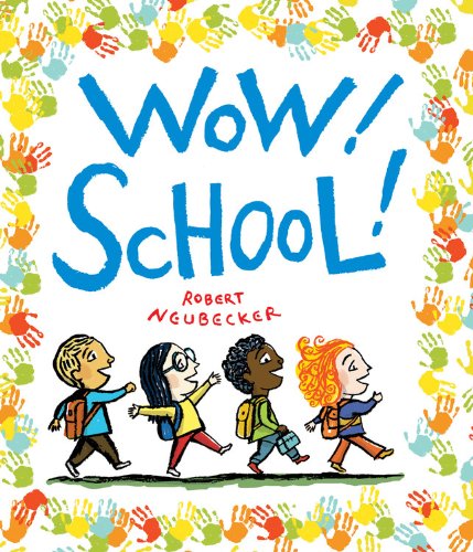 Wow! School! (A Wow! Picture Book),Used