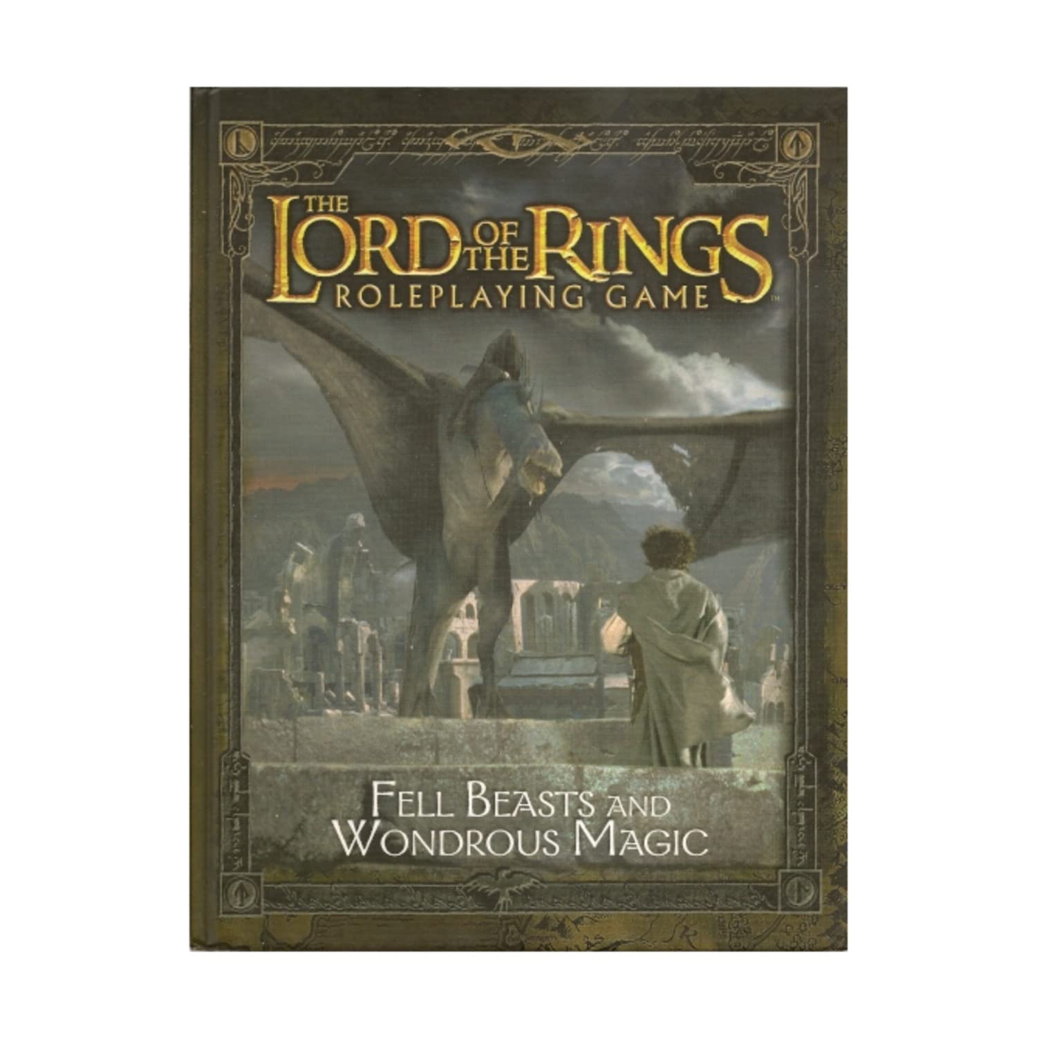 Fell Beasts and Wondrous Magic Sourcebook (The Lord of the Rings Roleplaying Game),Used