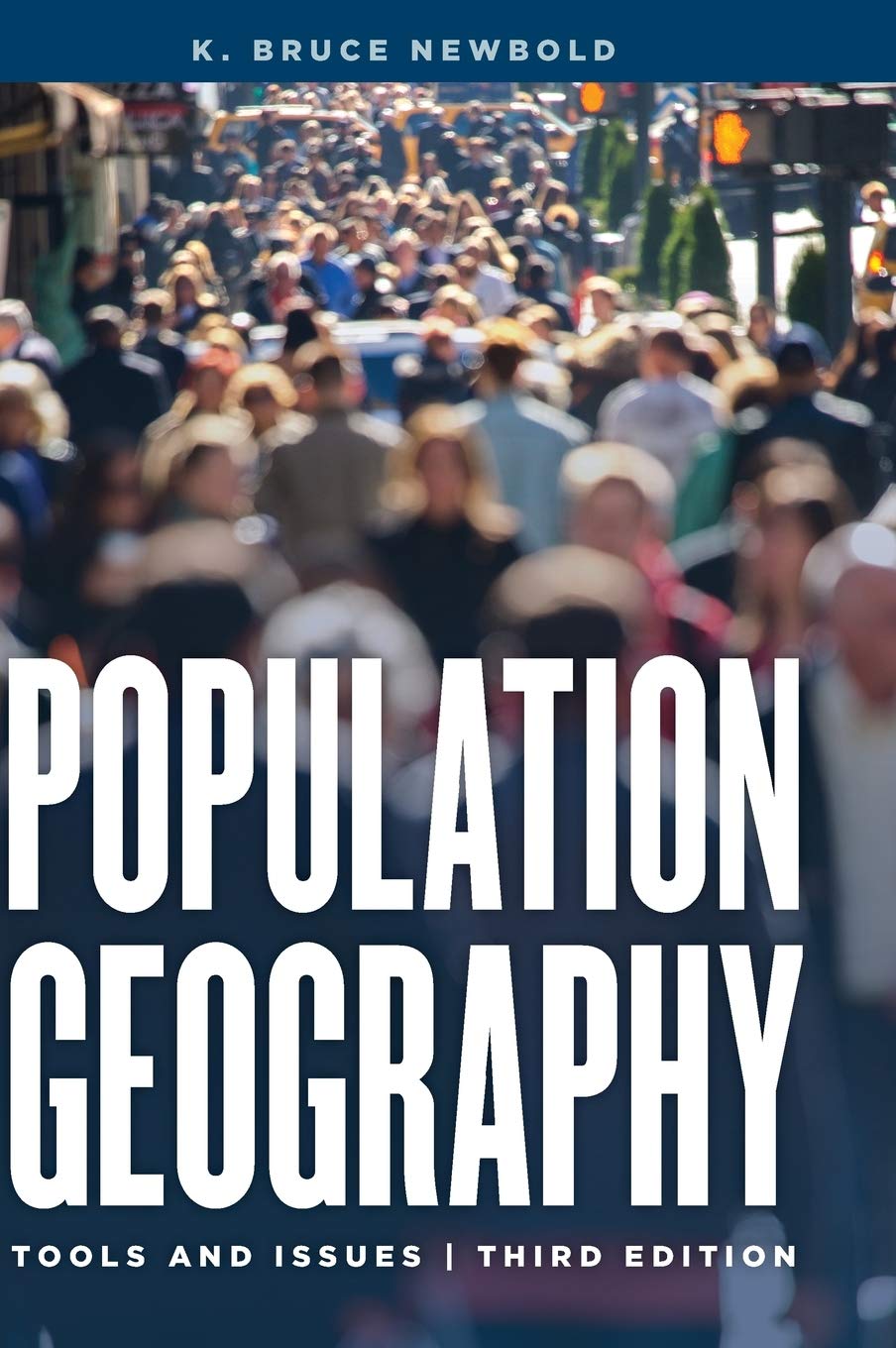 Population Geography: Tools and Issues,Used