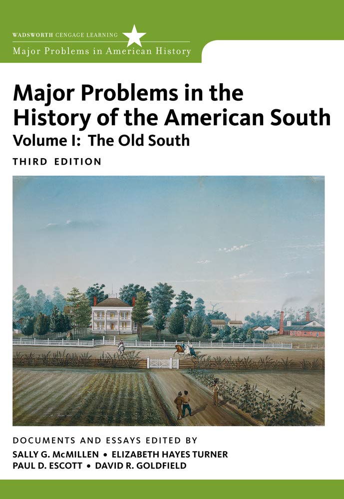 Major Problems in the History of the American South, Volume 1 (Major Problems in American History Series),Used