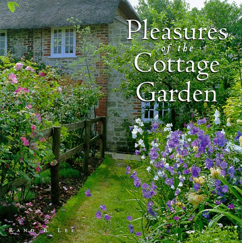 Pleasures of the Cottage Garden,New