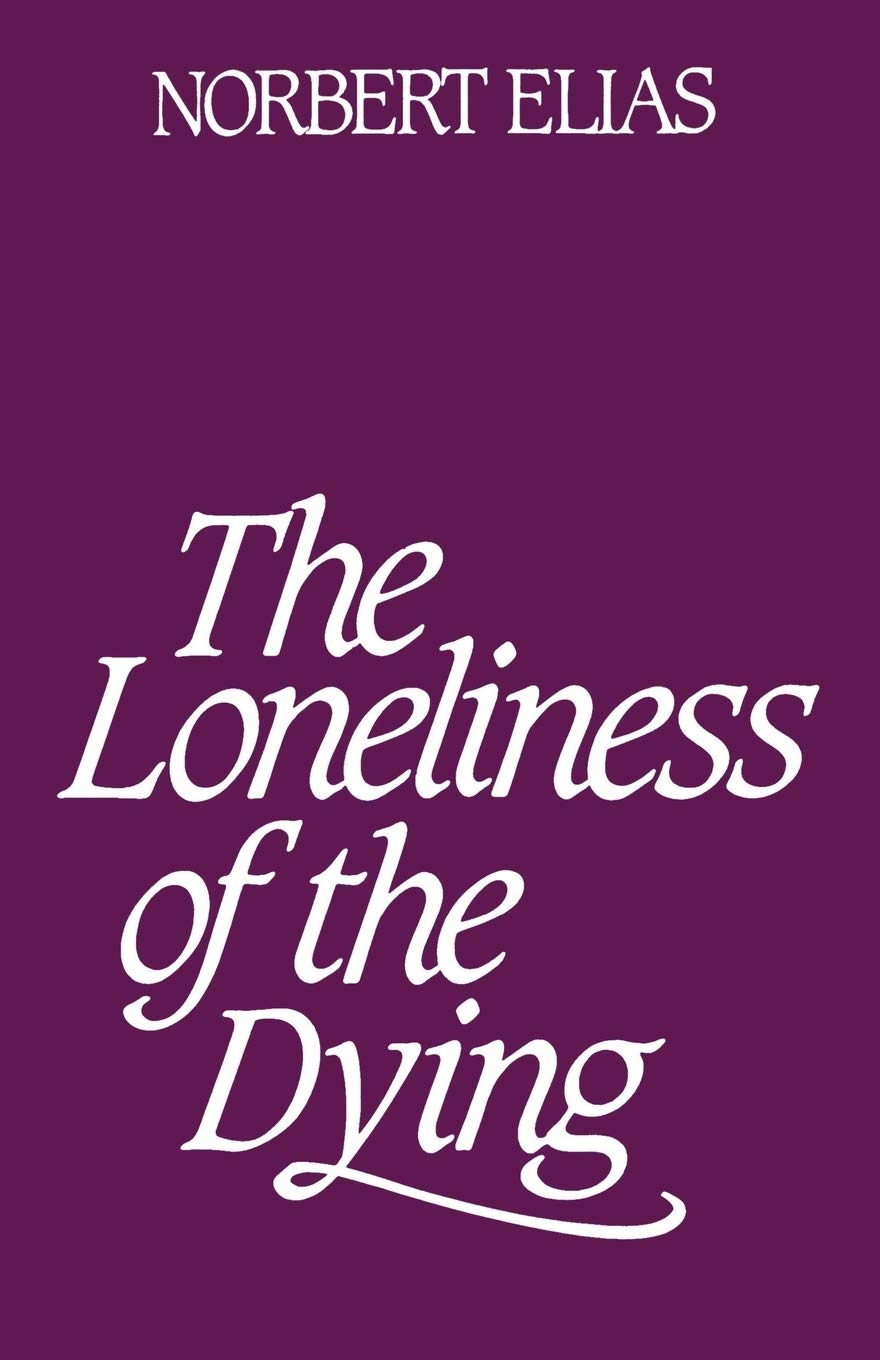 The Loneliness Of The Dying,New