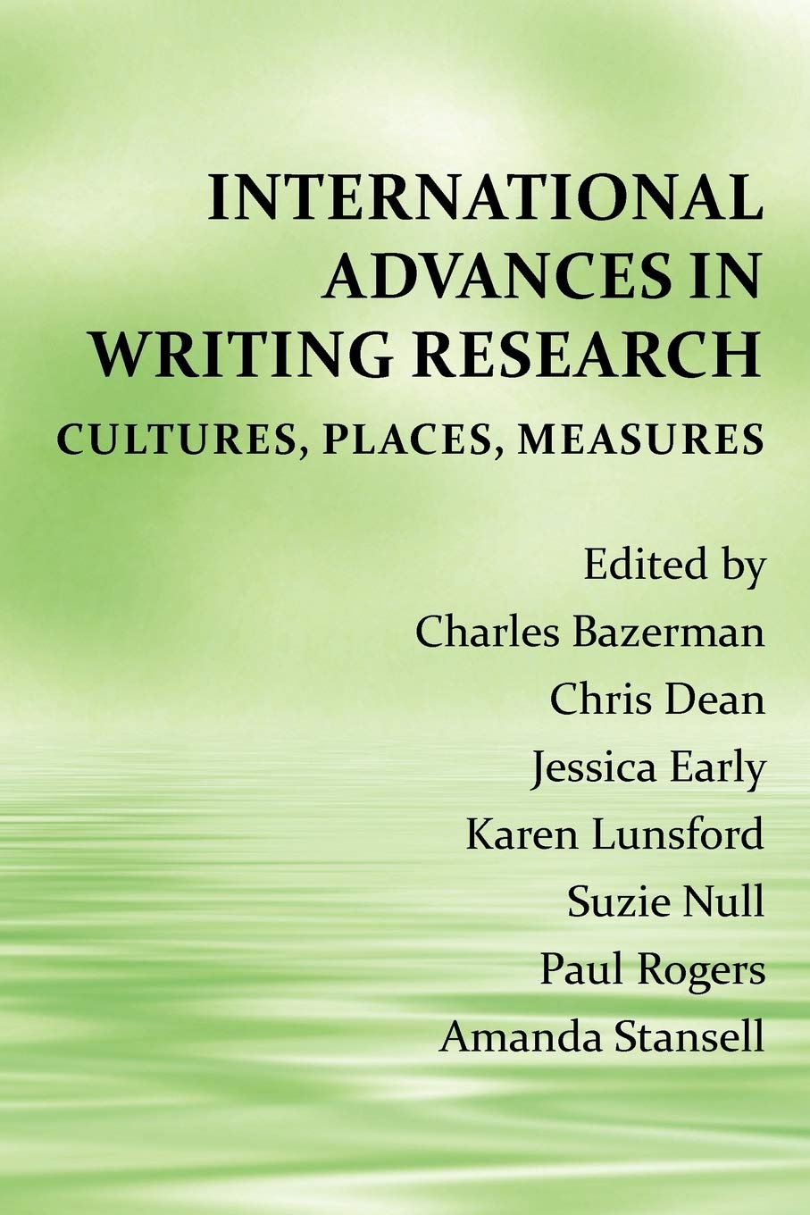 International Advances In Writing Research: Cultures, Places, Measures (Perspectives On Writing),Used