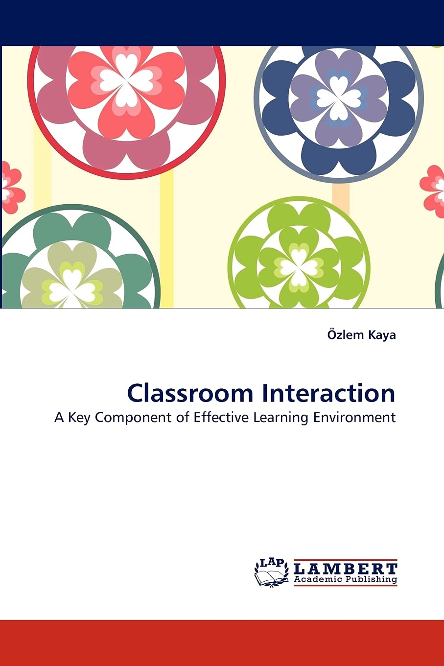 Classroom Interaction: A Key Component of Effective Learning Environment,Used