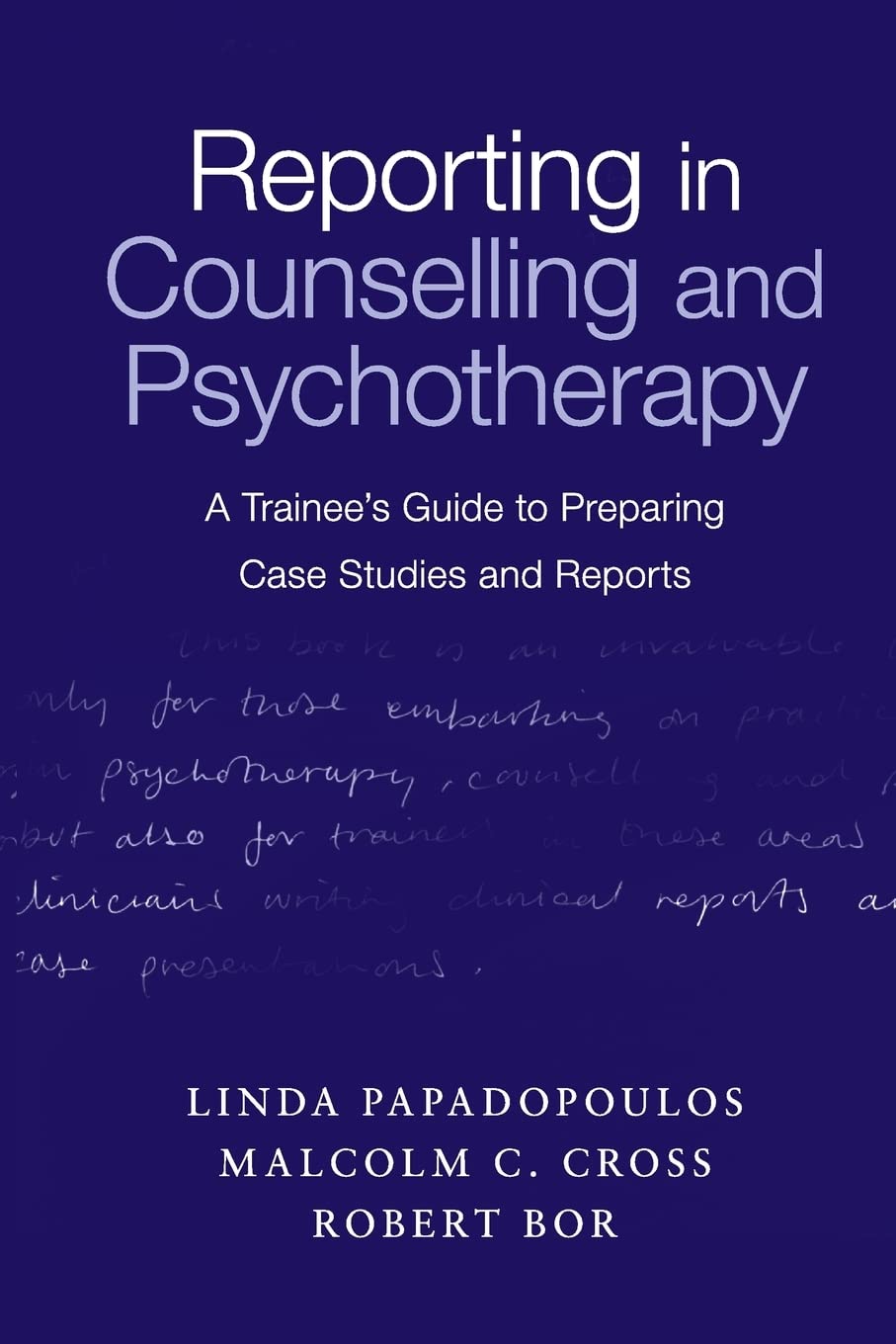 Reporting in Counselling and Psychotherapy,Used