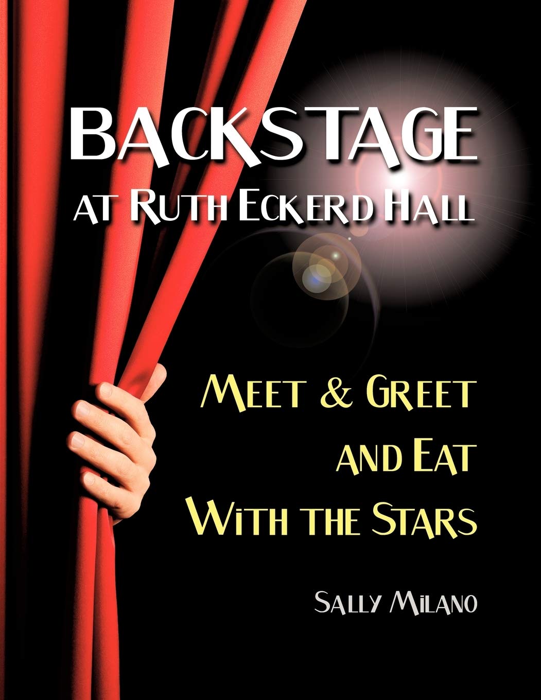 Backstage At Ruth Eckerd Hall: Meet & Greet And Eat With The Stars,Used