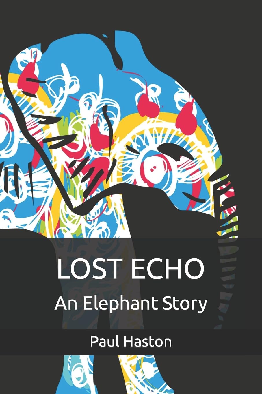Lost Echo: An Elephant Story (Whispers),Used