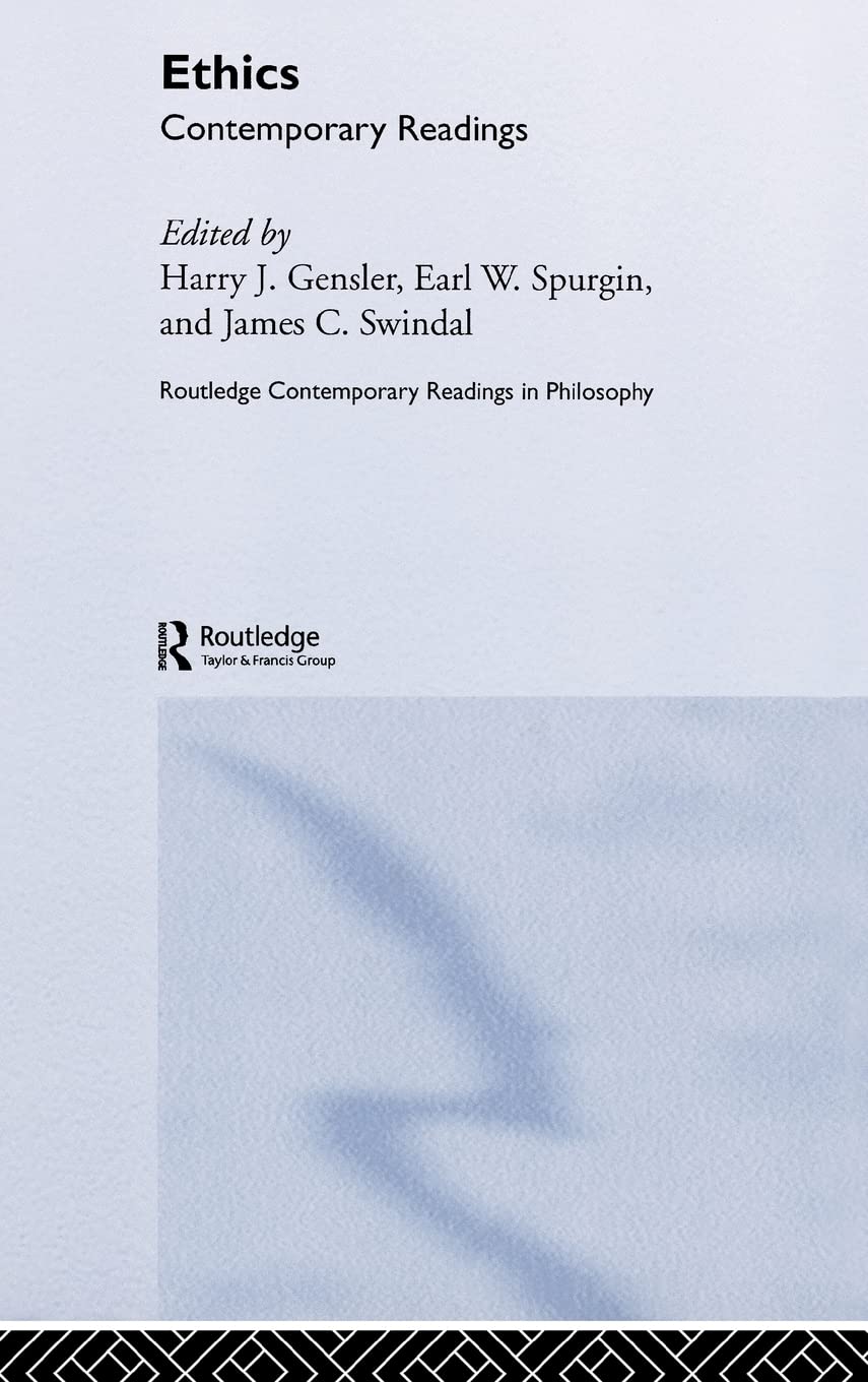 Ethics: Contemporary Readings: Contemporary Readings (Routledge Contemporary Readings In Philosophy)