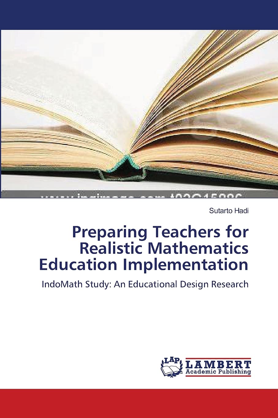 Preparing Teachers for Realistic Mathematics Education Implementation: IndoMath Study, An Educational Design Research,Used