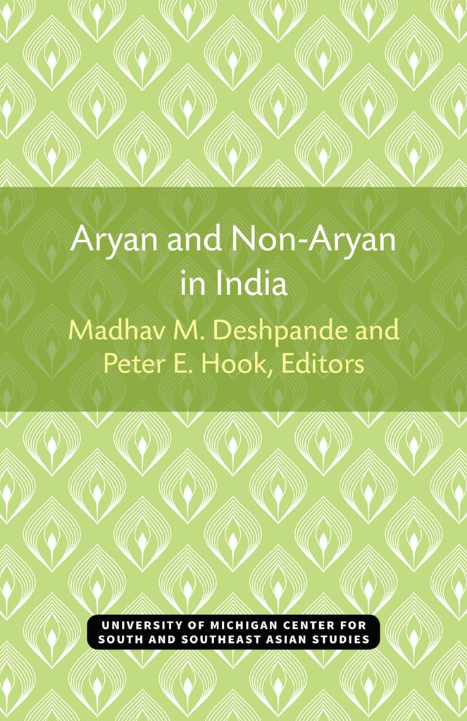 Aryan and NonAryan in India (Michigan Papers On South And Southeast Asia) (Volume 14),New
